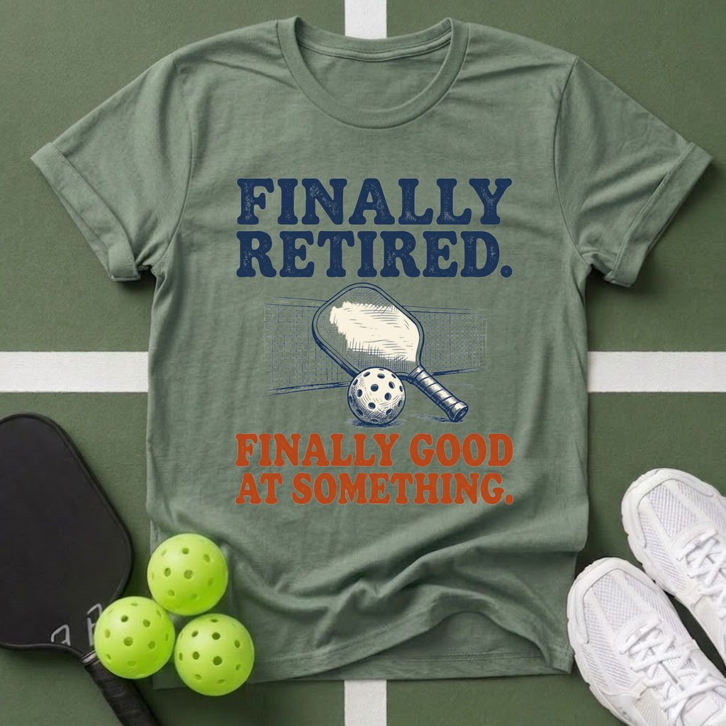 Finally Retired. Finally Good at Something.