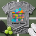 Pickleball Season T-Shirt