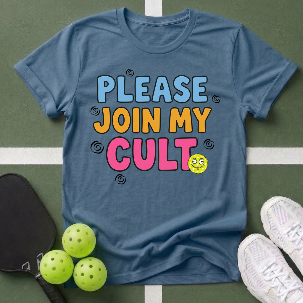 Please Join My Cult T-Shirt