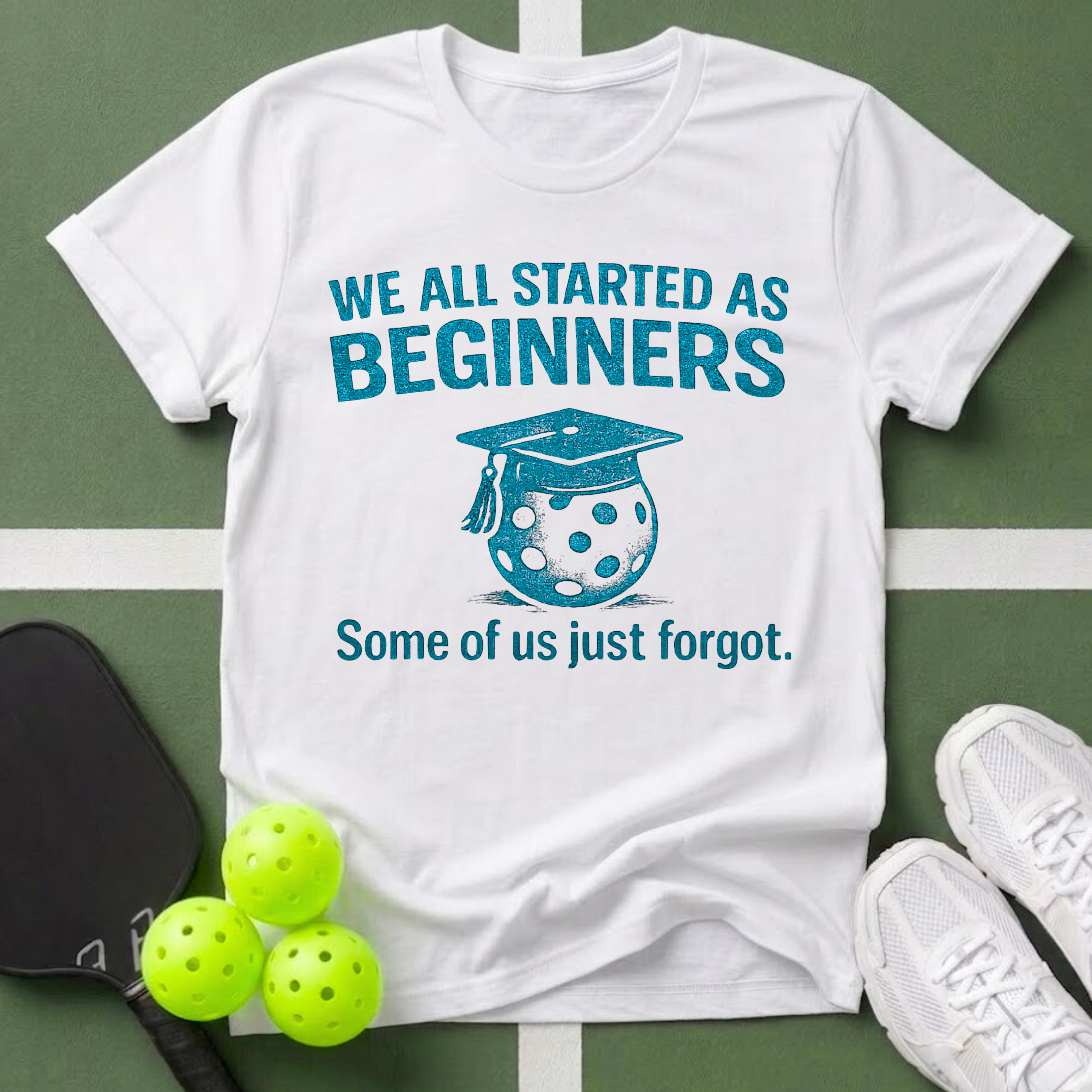 We All Started as Beginners T-Shirt