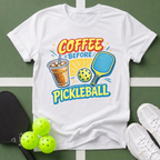 A Coffee Before Pickleball T-Shirt