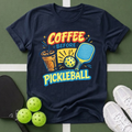 Coffee Before Pickleball T-Shirt