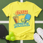A Coffee Before Pickleball T-Shirt