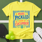 More Pickled Than a Cucumber T-Shirt