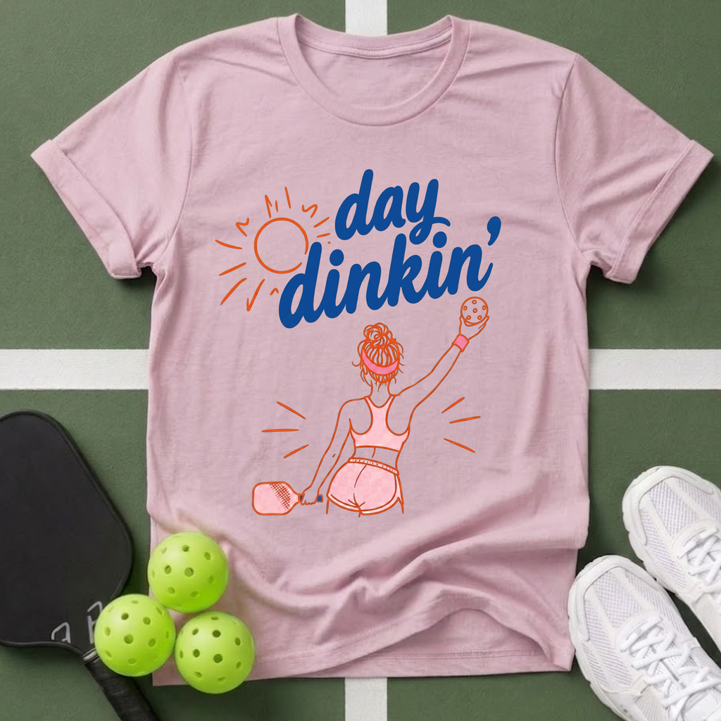 A Day Dinkin' Pickleball T-Shirt