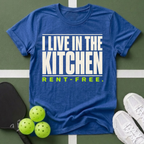 I Live in the Kitchen Rent‑Free T-Shirt