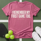 I Remember My First Game Too T-Shirt