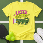 A Later Gator Pickleball T-Shirt