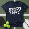 Doubles Anyone? T-Shirt