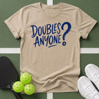 Doubles Anyone? T-Shirt