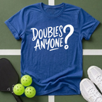 Doubles Anyone? T-Shirt