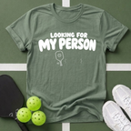 Looking For My Person T-Shirt