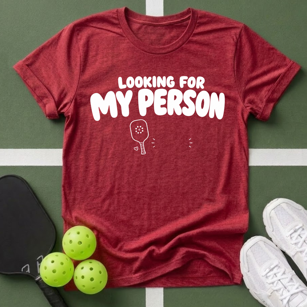 Looking For My Person T-Shirt