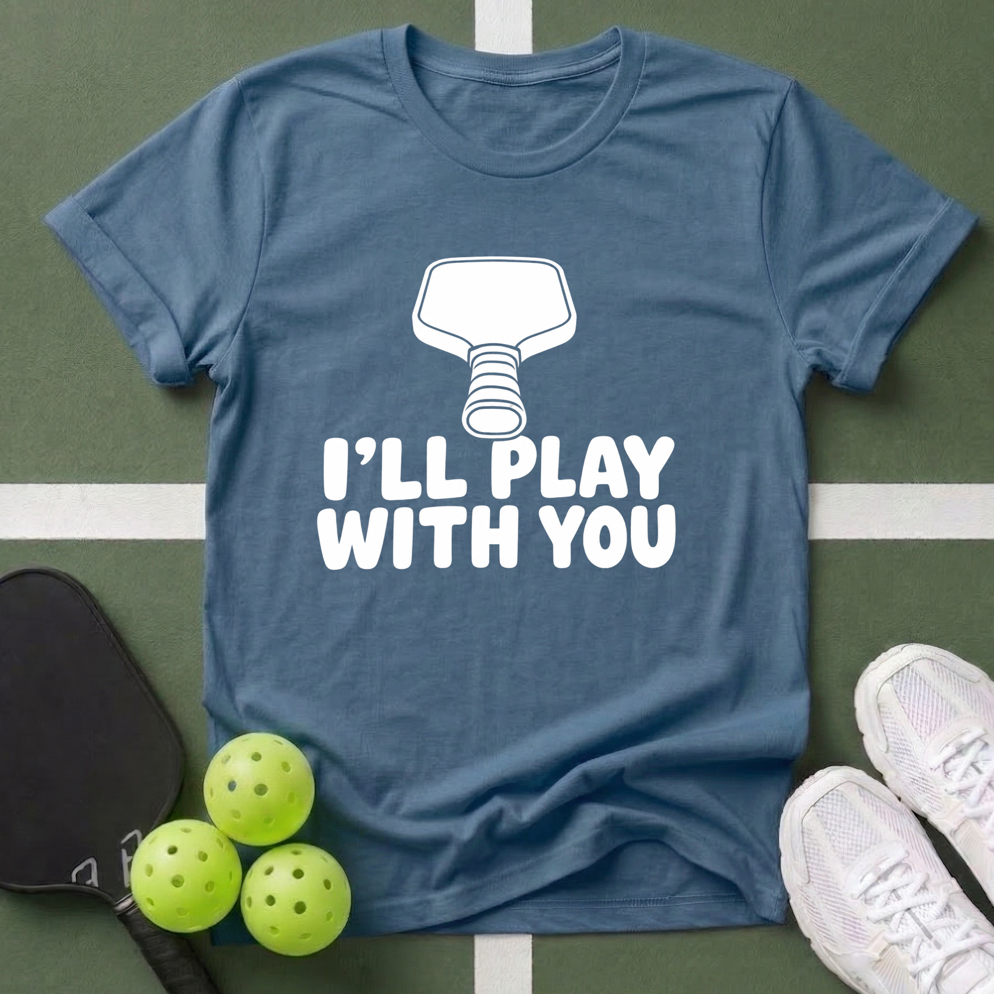 I'll Play With You T-Shirt