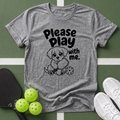 Please Play With Me Puppy T-Shirt