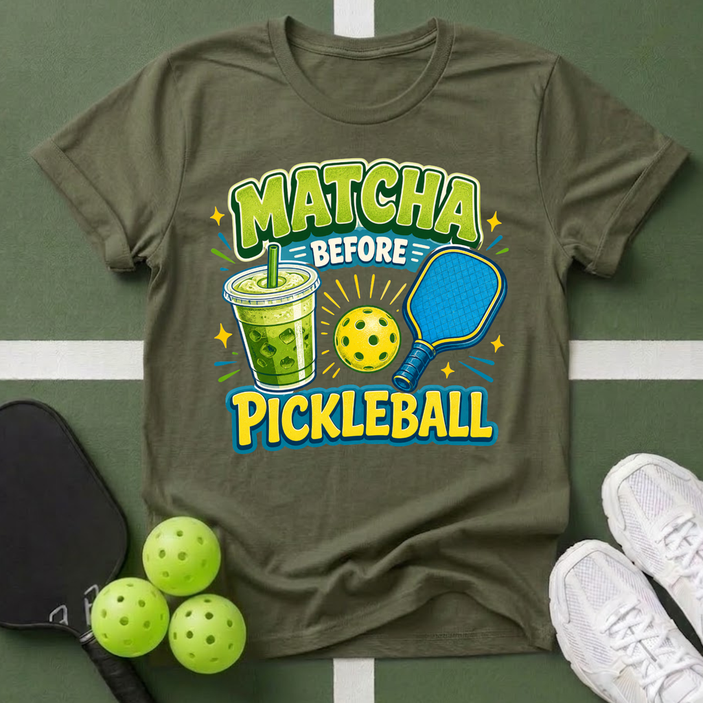 A Matcha Before Pickleball T-Shirt