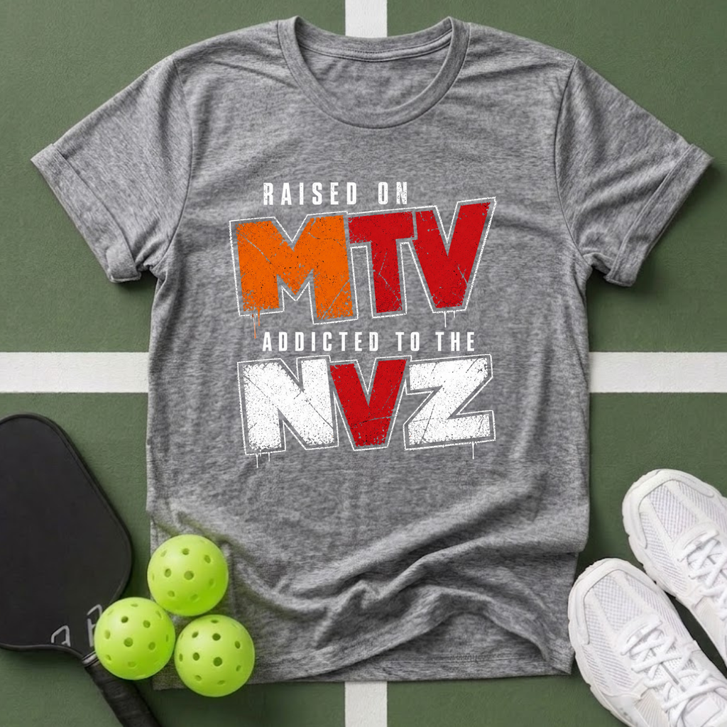 Raised on MTV, Addicted to the NVZ T-Shirt