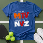 Raised on MTV, Addicted to the NVZ T-Shirt