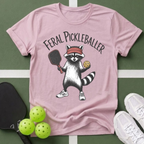 A Feral Pickleballer T-Shirt