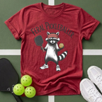A Feral Pickleballer T-Shirt