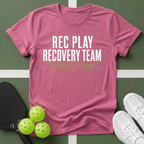 Rec Play Recovery Team Pickleball T-Shirt