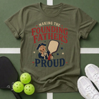 Making the Founding Fathers Proud T-Shirt