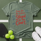 Came for the Cookout, Stayed for the Court T-Shirt