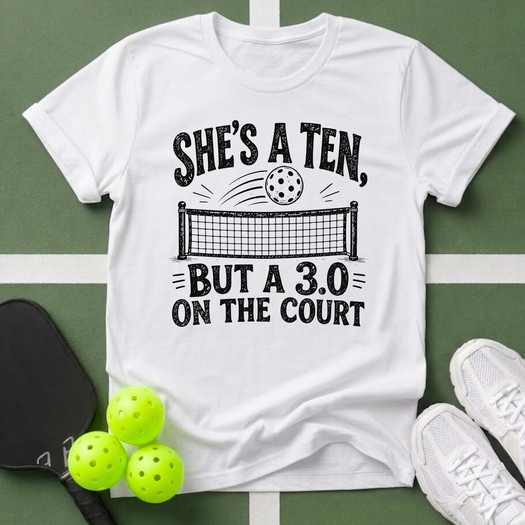 She's a Ten, But a 3.0 on the Court T-Shirt