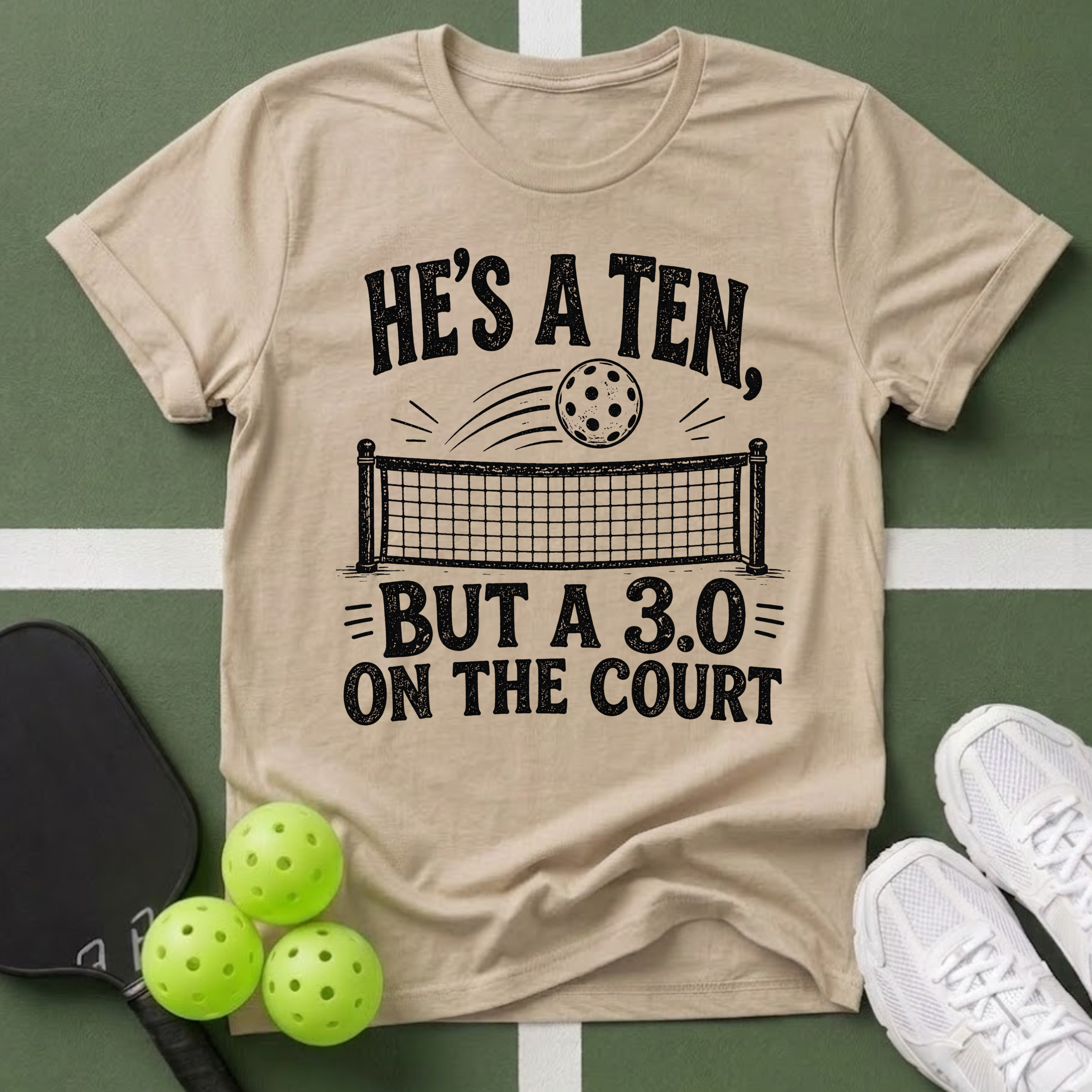 He’s a Ten, But a 3.0 on the Court T-Shirt