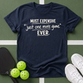 Most Expensive 'Just One More Game' Ever T-Shirt