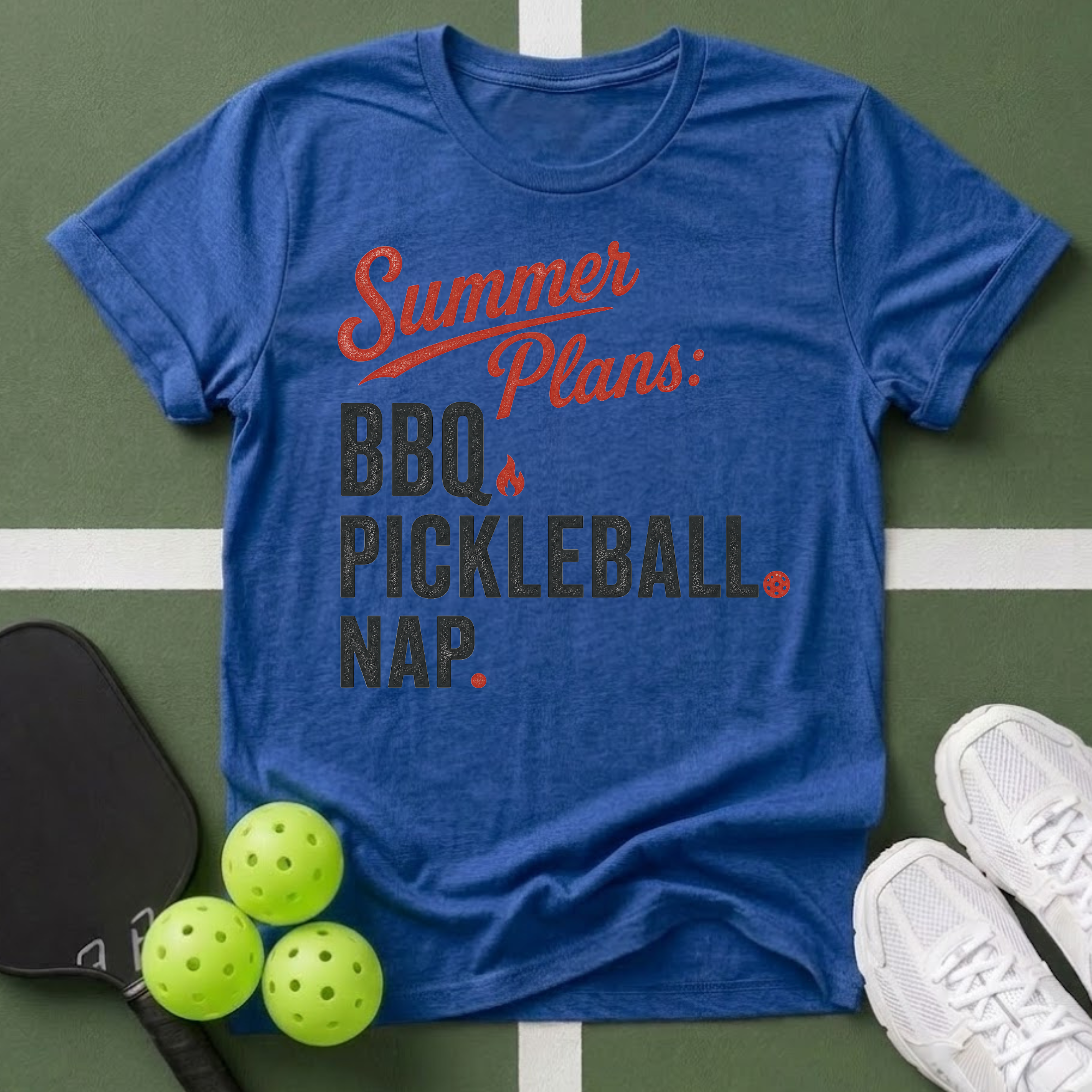 BBQ. Pickleball. Nap. T-Shirt