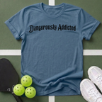 Dangerously Addicted Pickleball T-Shirt