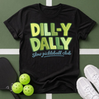 Dill-y Dally Pickleball Club T-Shirt
