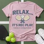 Relax It’s Rec Play T-Shirt