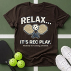 Relax It’s Rec Play T-Shirt