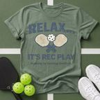 Relax It’s Rec Play T-Shirt