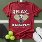 Relax It’s Rec Play T-Shirt