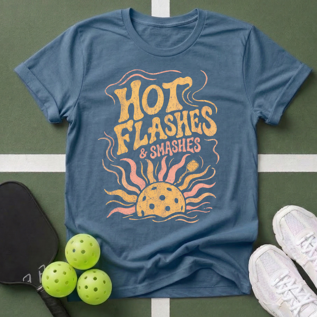 Hot Flashes & Smashes T-Shirt