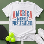 America Needs Pickleballers T-Shirt