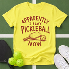 Apparently I Play Pickleball Now
