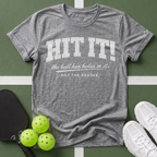Hit It T-Shirt