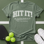 Hit It T-Shirt