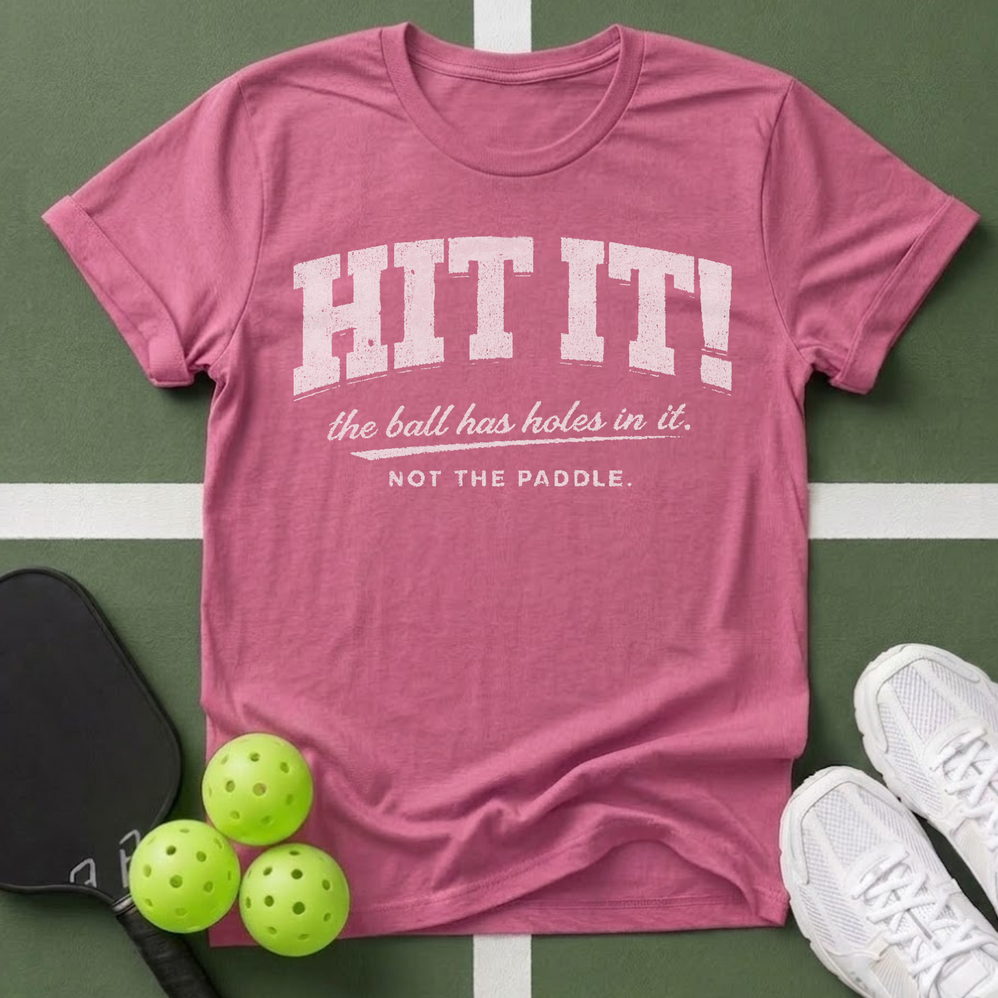 Hit It T-Shirt