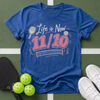 Life is Now 11/10 T-Shirt