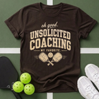 Unsolicited Coaching T-Shirt