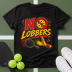 No Lobbers Pickleball T-Shirt
