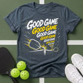 Good Game T-Shirt