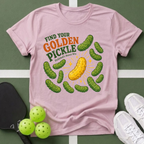 Find Your Golden Pickle T-Shirt
