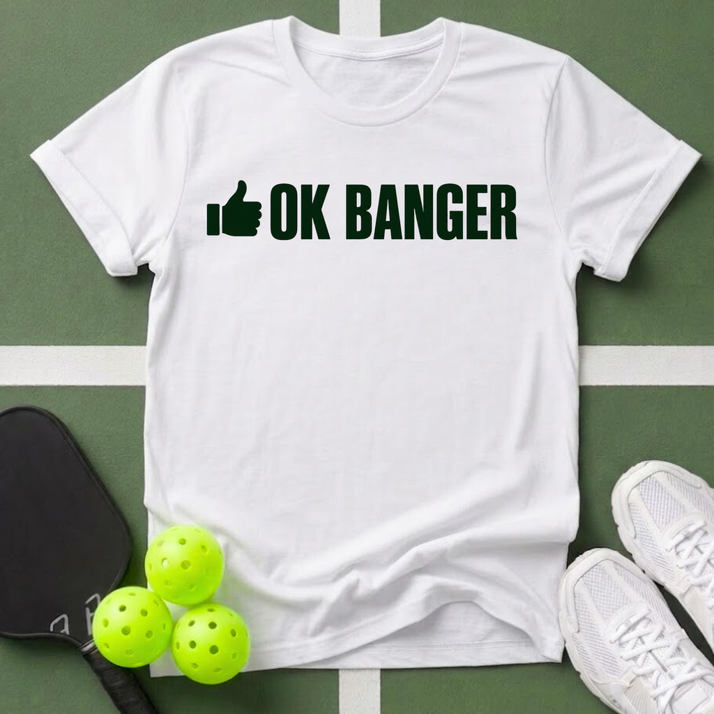 OK Banger T-Shirt