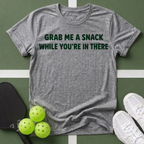 Grab Me a Snack  T-Shirt